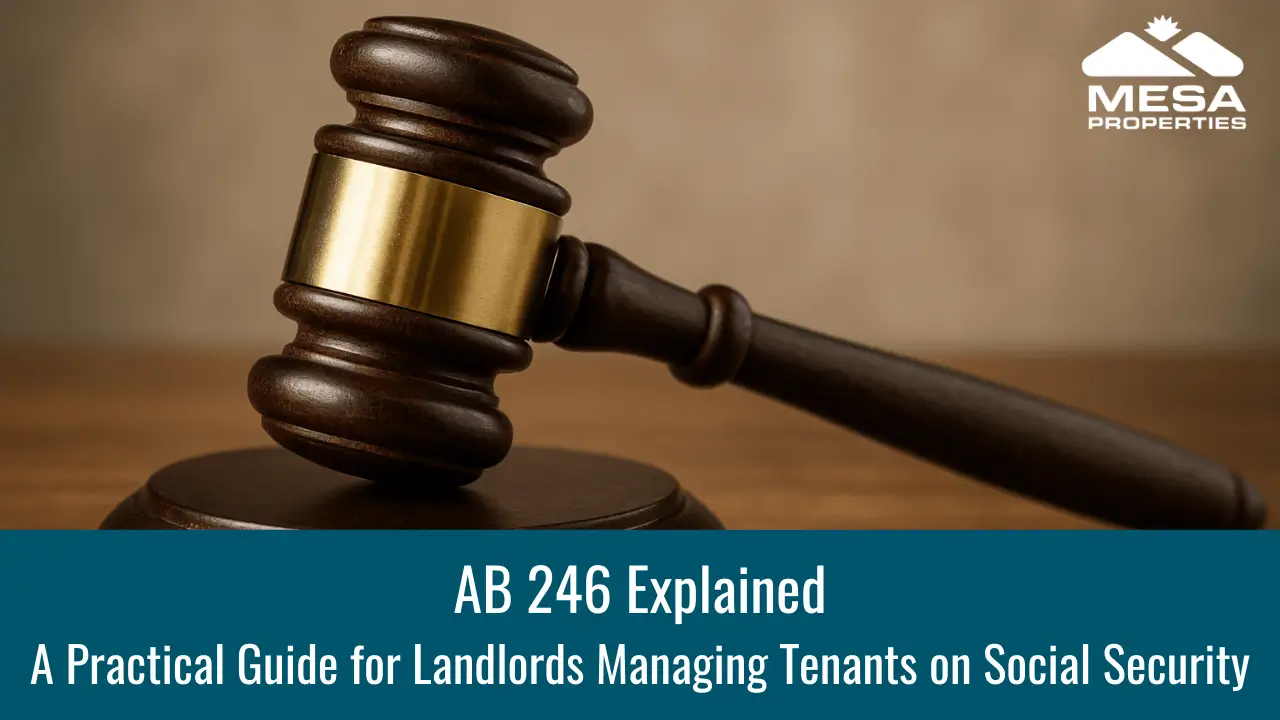 AB 246 Explained: A Practical Guide for Landlords Managing Tenants on Social Security